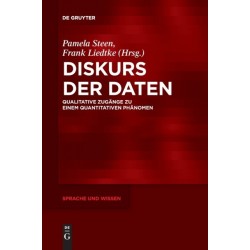 Diskurs der Daten: Qualitative Zugange zu einem quantitativen Phanomen