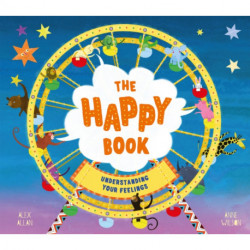 The Happy Book: A Book Full of Feelings