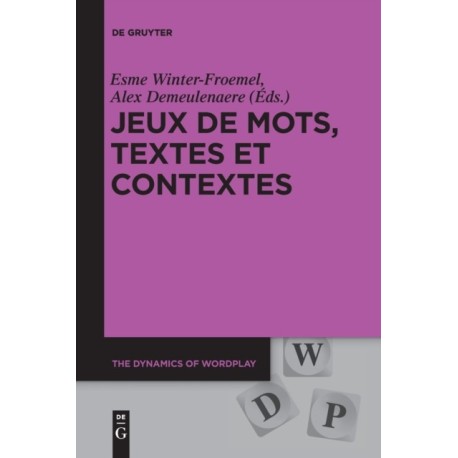 Jeux de mots, textes et contextes