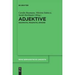 Adjektive: Grammatik, Pragmatik, Erwerb