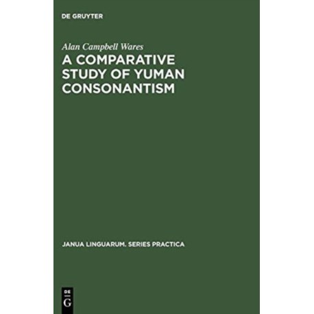 A Comparative Study of Yuman Consonantism