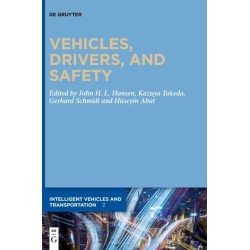 Vehicles, Drivers, and Safety