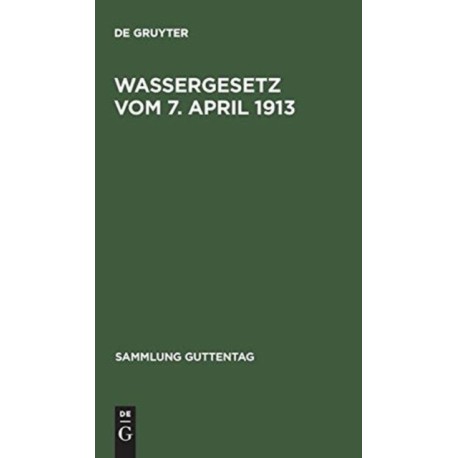Wassergesetz vom 7. April 1913
