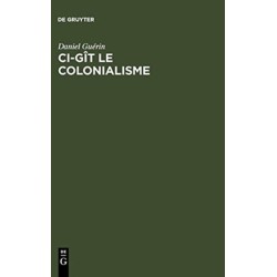 Ci-git le colonialisme