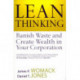 Lean Thinking: Banish Waste And Create Wealth In Your Corporation