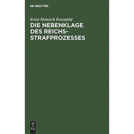 Die Nebenklage des Reichsstrafprozesses