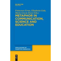 Metaphor in Communication, Science and Education