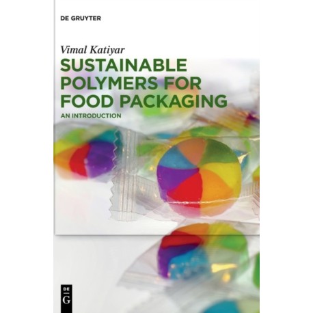 Sustainable Polymers for Food Packaging: An Introduction