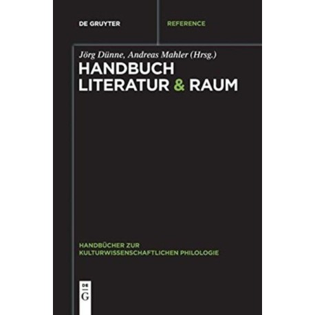 Handbuch Literatur & Raum