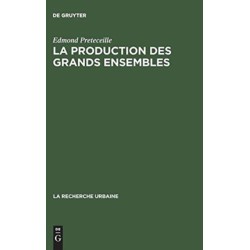 La production des grands ensembles