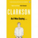 As I Was Saying . . .: The World According to Clarkson Volume 6