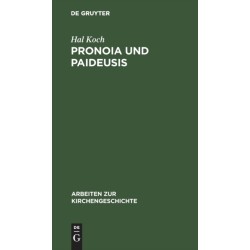 Pronoia und Paideusis