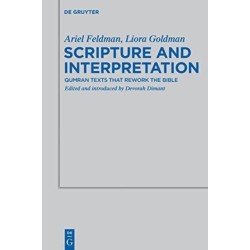 Scripture and Interpretation: Qumran Texts that Rework the Bible