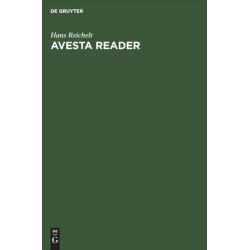 Avesta reader: Texts, notes, glossary and index