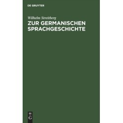 Zur Germanischen Sprachgeschichte