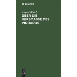 Uber Die Versmaße Des Pindaros