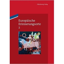 Europaische Erinnerungsorte 2