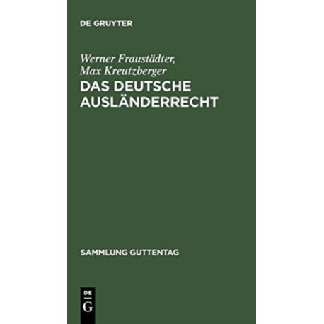 Das deutsche Auslanderrecht