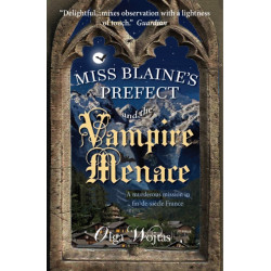 Miss Blaine's Prefect and the Vampire Menace