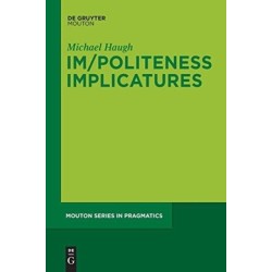 Im/Politeness Implicatures