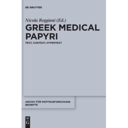Greek Medical Papyri: Text, Context, Hypertext
