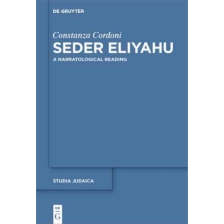 Seder Eliyahu: A Narratological Reading