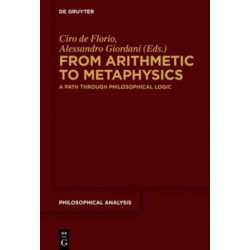 From Arithmetic to Metaphysics: A Path through Philosophical Logic