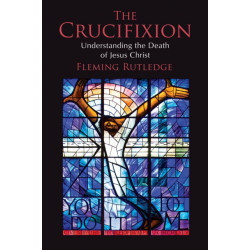 Crucifixion: Understanding the Death of Jesus Christ