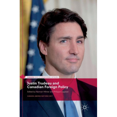 Justin Trudeau and Canadian Foreign Policy