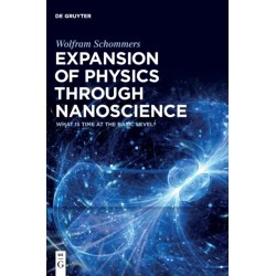 Expansion of Physics through Nanoscience: What Is Time at the Basic Level?