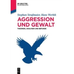 Aggression und Gewalt