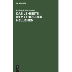 Das Jenseits im Mythos der Hellenen