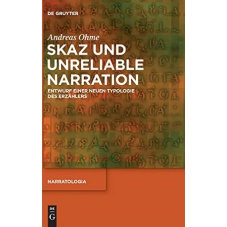 Skaz und Unreliable Narration