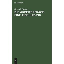 Die Arbeiterfrage. Eine Einfuhrung