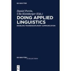 Doing Applied Linguistics: Enabling Transdisciplinary Communication