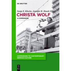Christa Wolf: A Companion
