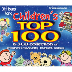 Children's Top 100: Children's Favourite Nursery Songs