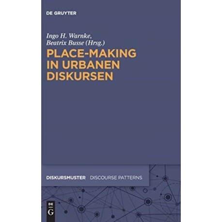 Place-Making in urbanen Diskursen