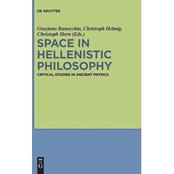 Space in Hellenistic Philosophy: Critical Studies in Ancient Physics