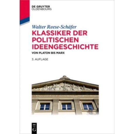 Klassiker der politischen Ideengeschichte