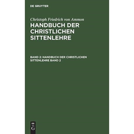 Handbuch der christlichen Sittenlehre
