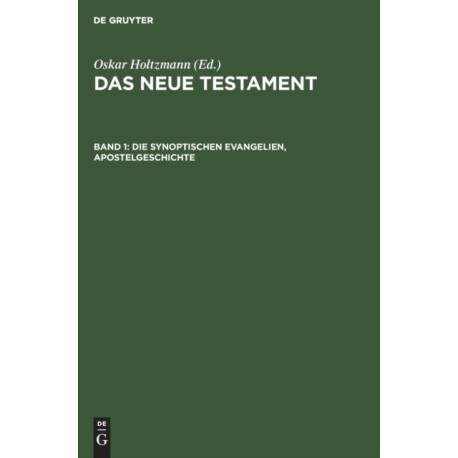 Die Synoptischen Evangelien, Apostelgeschichte