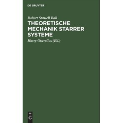 Theoretische Mechanik starrer Systeme