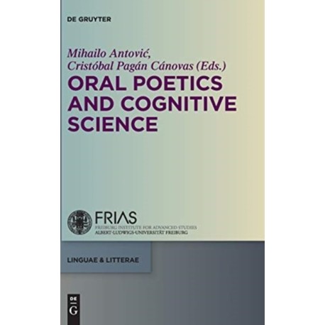 Oral Poetics and Cognitive Science