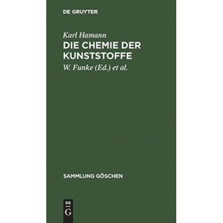 Die Chemie der Kunststoffe