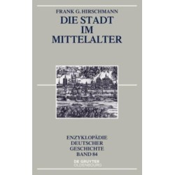 Die Stadt im Mittelalter