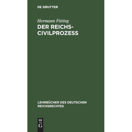 Der Reichs-Civilprozeß