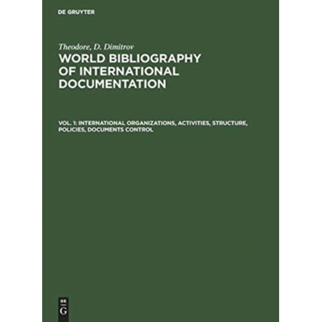 International organizations, activities, structure, policies, documents control