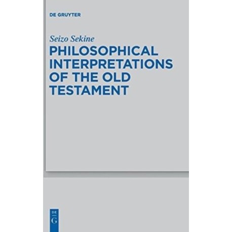 Philosophical Interpretations of the Old Testament