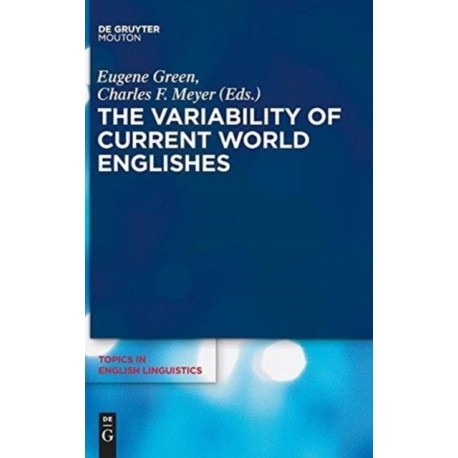 The Variability of Current World Englishes